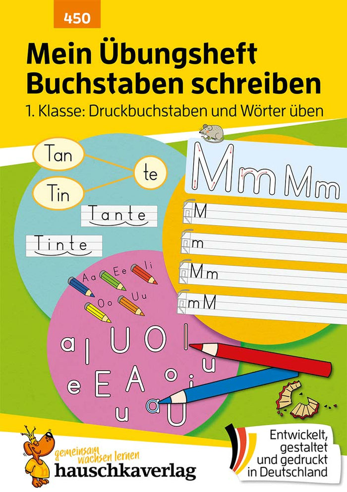 Mein Übungsheft "Buchstaben schreiben 1. Klasse"